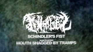 Tintagel - Mouth Shagged By Tramps -  Schindler's Fist (2014)