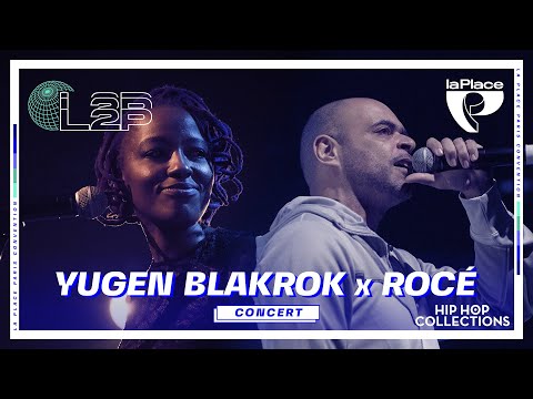 Yugen Blakrok & Rocé (live) @ La Place | L2P Convention