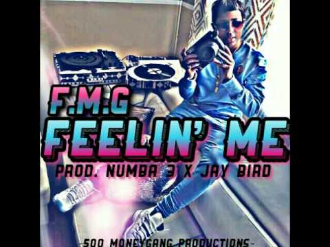 FMG - Feelin Me (Official Audio)(HQ)