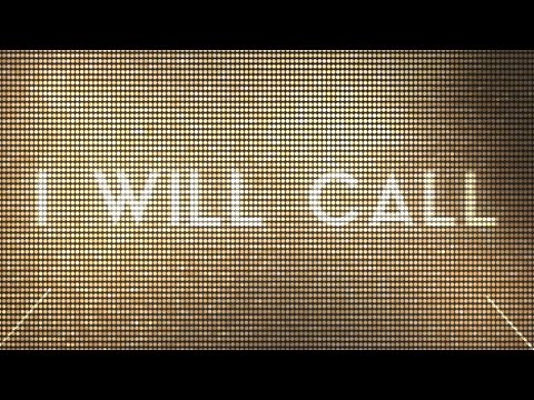 Thumbnail for I Will Call video