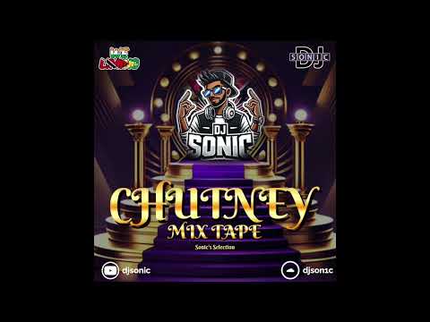 Chutney Mix Tape   Sonic's Selection