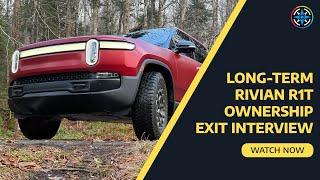 Farewell to My 2022 Rivian R1T: What I Loved and What I Didn’t