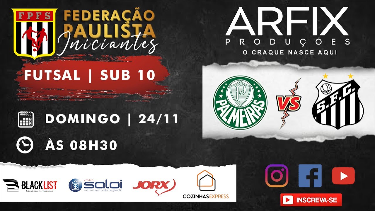 PALMEIRAS x SANTOS  - FUTSAL | SUB 10