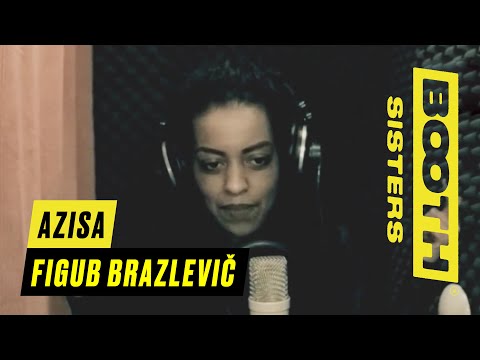 Booth Sisters # 007 - Azisa - Freestyle (prod. #FigubBrazlevic)