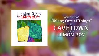 Cavetown – &quot;Taking Care of Things&quot; (Official Audio)