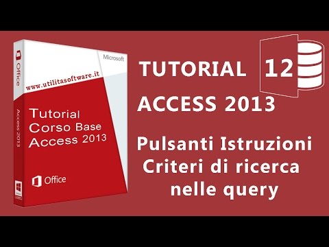 Access Corso Base: Agenda Telefonica - Criteri di ricerca query - Tutorial 12