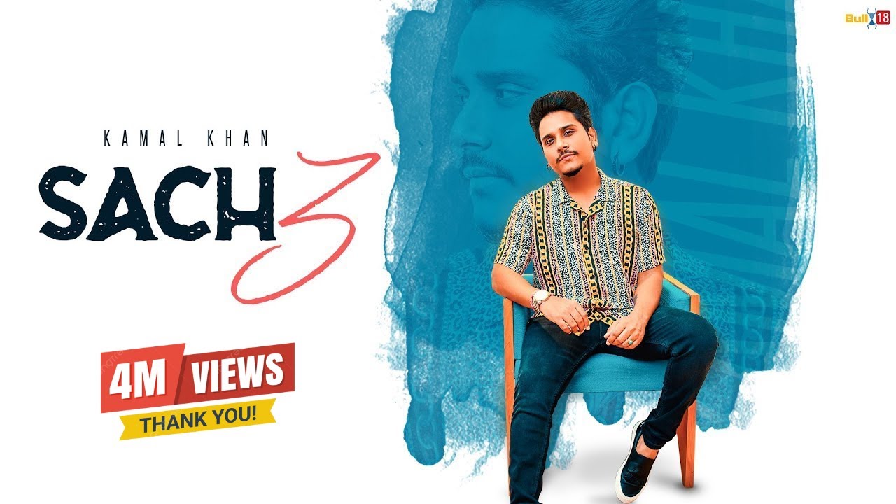 Sach 3 Lyrics | Kamal Khan