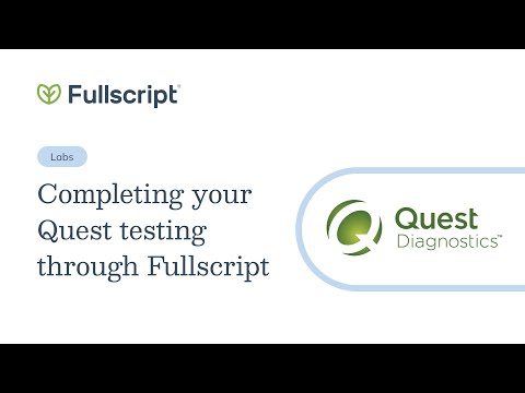 Labs Completing Your Quest Testing Through Fullscript Provider Support