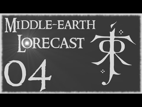 Middle-earth Lorecast - 04, The Fall of Arnor, Part II