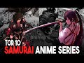 Top 10 Samurai Anime Series
