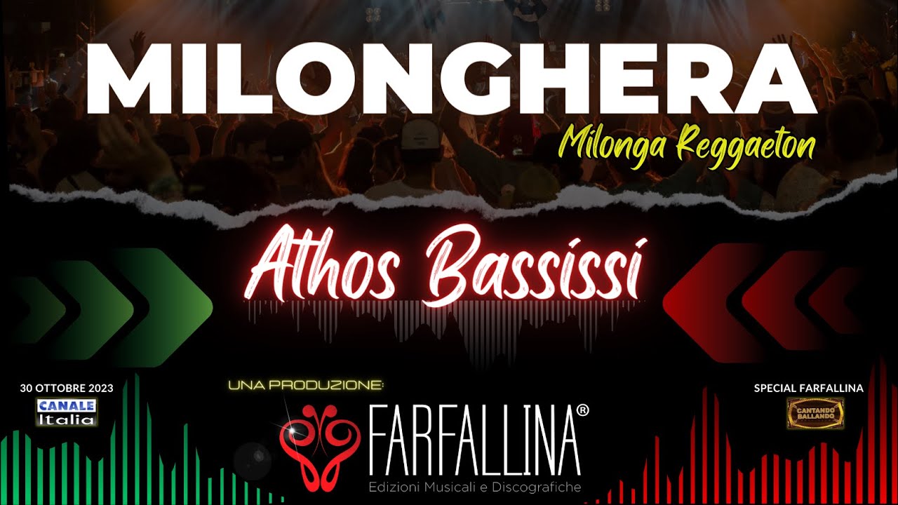 Athos Bassissi - MILONGHERA (milonga reggaeton) Canale Italia SPECIALE FARFALLINA Cantando Ballando