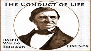 Conduct of Life | Ralph Waldo Emerson | Modern | Speaking Book | English | 1/4