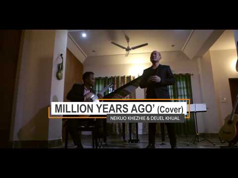 Adele "Million Years Ago" (Cover)  Neikuo Khezhie & Deuel Khual