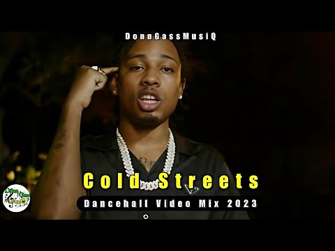 Dancehall Video Mix 2023 | COLD STREETS - 450, Jahshii, Pysano, Berga Fullybad & More