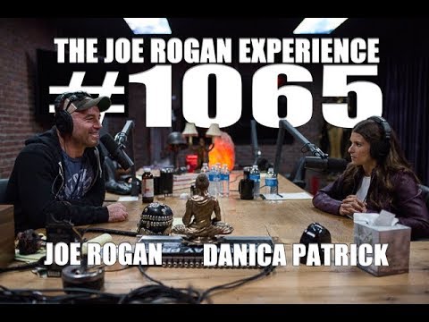 Joe Rogan Experience #1065 - Danica Patrick