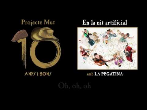 Projecte Mut - En la nit artificial / amb La Pegatina [Lyric Video]