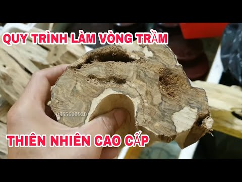 Cục trầm tốc kiến thiên nhiên, làm vòng trầm cao cấp | cách phân biệt vòng trầm thật, giả