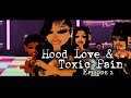 HOOD LOVE TOXIC PAIN EP 2 BERRY AVE SERIES ROBLOX