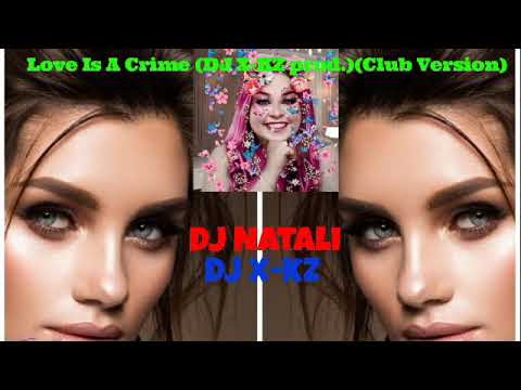 Mishelle & Dj Leonid Rudenko-Love Is A Grime (Dj X-KZ  Club Version) #djnatali