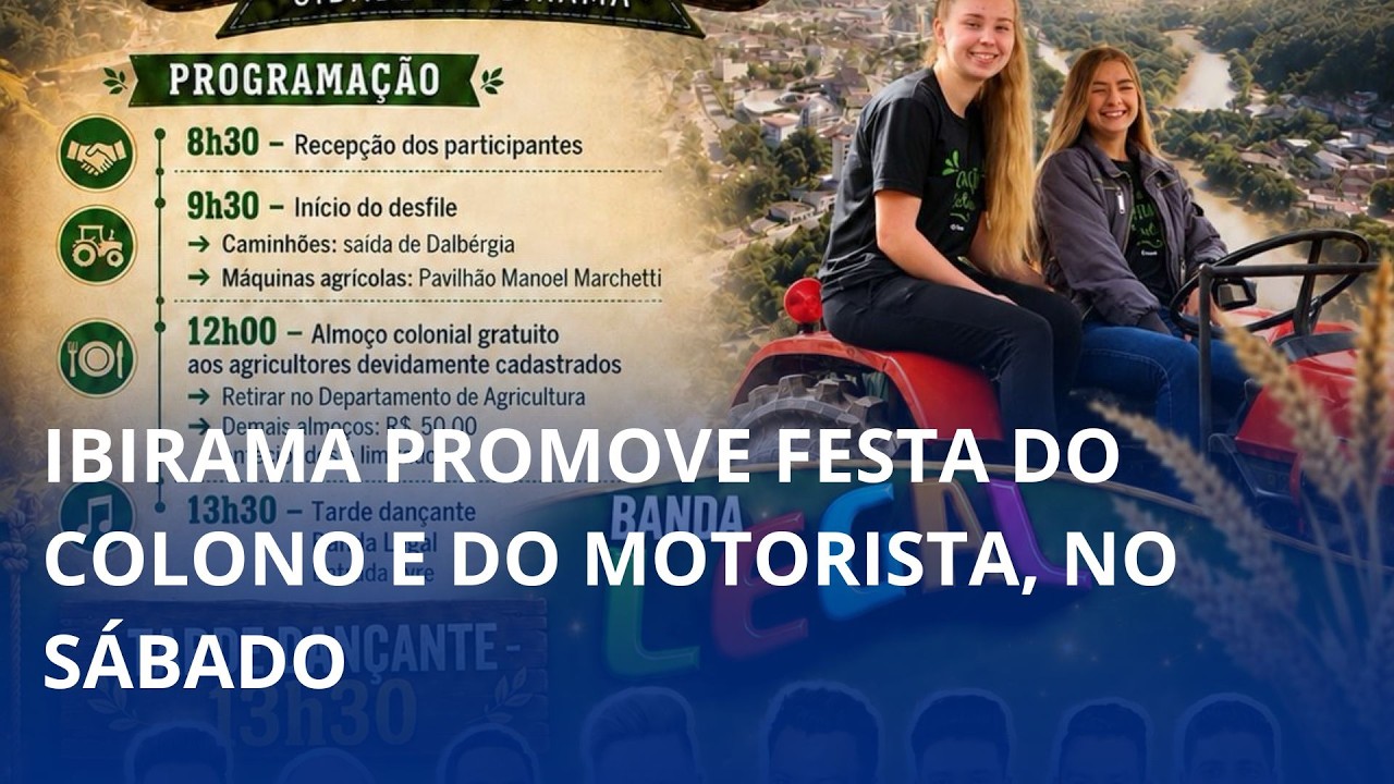 Ibirama promove tradicional Festa do Colono e do Motorista, no sábado (19)