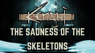 The Sadness of the Skeletons