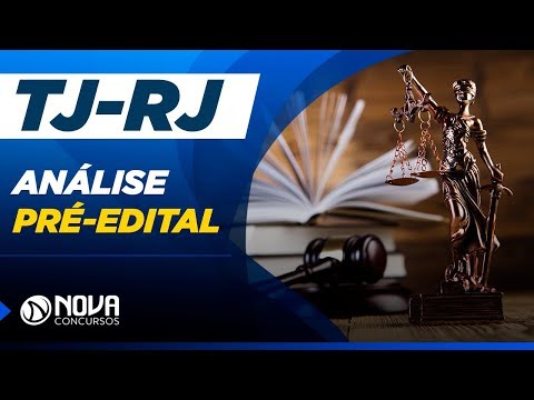 Concurso TJ RJ 2019 - Tudo o que você precisa saber!