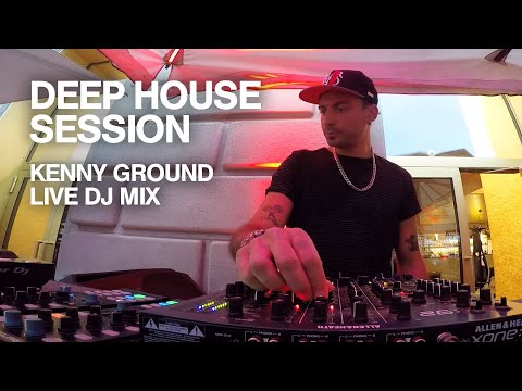 💥 Deep House Mix Session - Dj Kenny Ground
