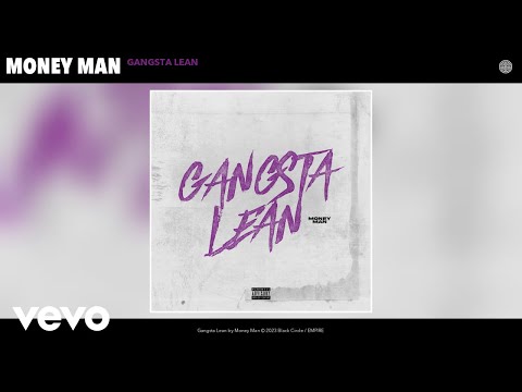Money Man - Gangsta Lean (Official Audio)