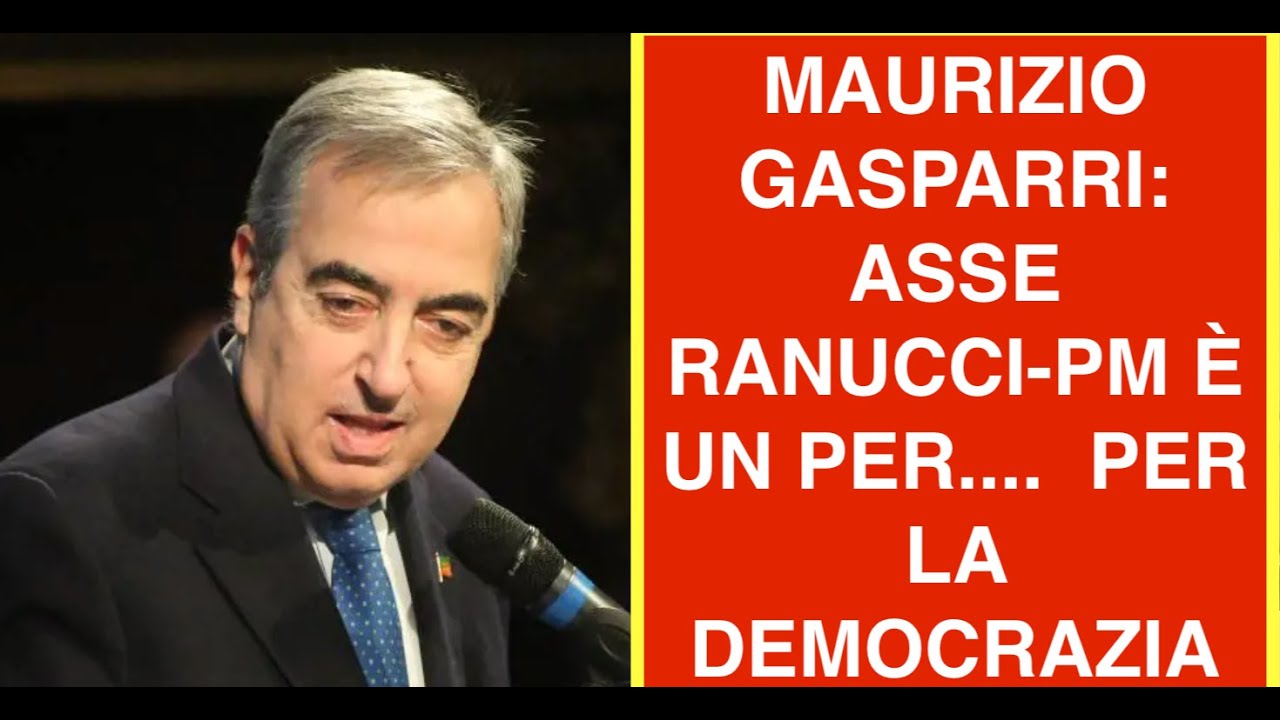 MAURIZIO GASPARRI: ASSE RANUCCI-PM È UN PER....  PER LA DEMOCRAZIA