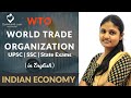 World Trade Organization (WTO) | Indian Economy | In English | UPSC | GetintoIAS
