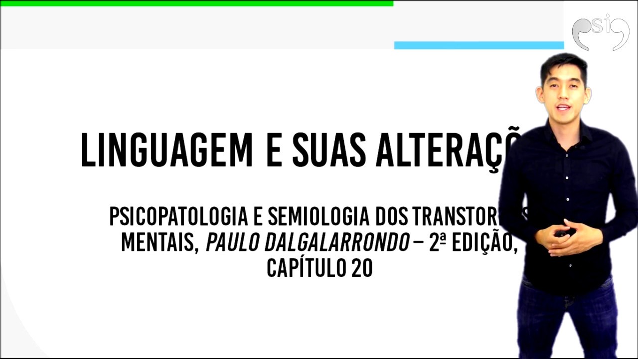 Linguagem e suas Alterações | Psicopatologia