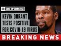 Kevin Durant among four Brooklyn Nets players who tested positive for COVID-19 virus | CBS Sports HQ