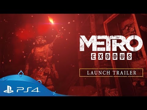 Metro Exodus | Launch Trailer | PS4