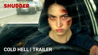 COLD HELL - Official Movie Trailer [HD] | A Shudder Exclusive