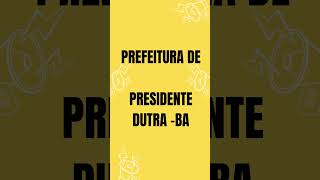 Concurso Prefeitura de Presidente Dutra-BA. Venha praticar muitas questões e gabaritar esta prova.