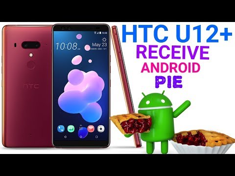 HTC U12+ is now receiving Android 9 Pie in the US