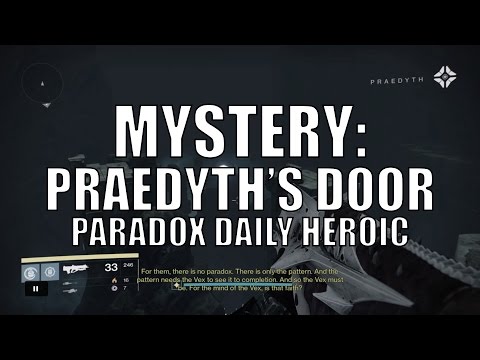 Destiny - "Mystery: Praedyth's Door" in Paradox Daily Heroic