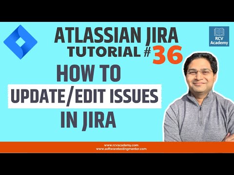 JIRA Tutorial 36 Editing Issues in JIRA | Update Issue in JIRA