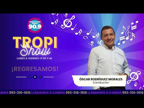 Tropi Show con Oscar Rodríguez a través de la 90.9 FM