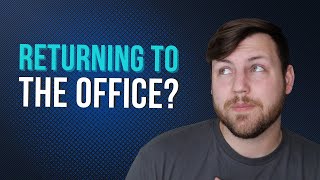 Why Employees Don't Want to Go Back to the Office