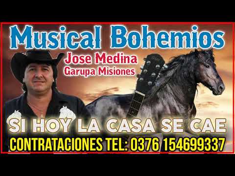 Musical Bohemios de Garupá - Si hoy la casa se cae