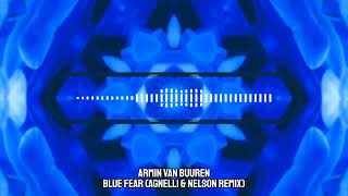 Armin van Buuren - Blue Fear (Agnelli &amp; Nelson Remix) (2004)