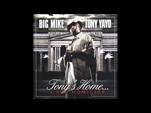 Big Mike - Tony Yayo - Tonys Home Full Mixtape