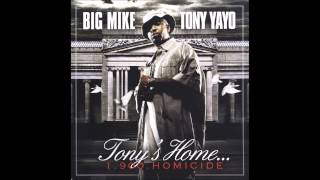 Big Mike - Tony Yayo - Tonys Home Full Mixtape