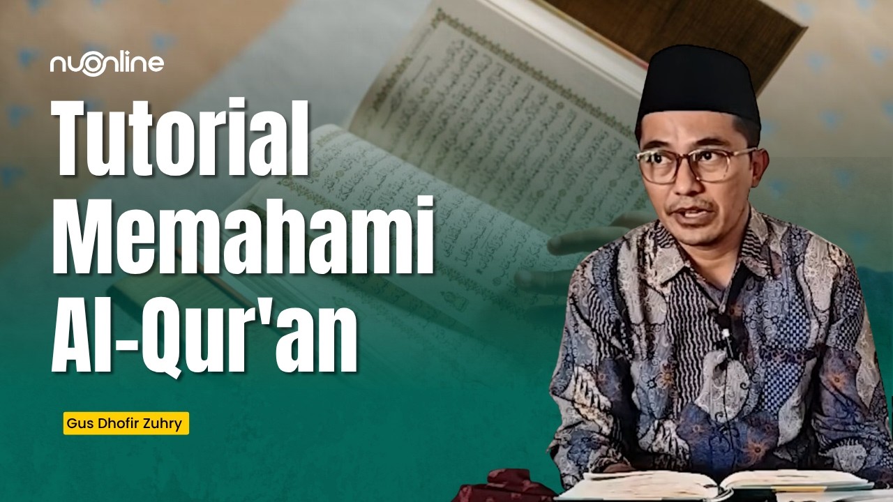 Gus Dhofir: Al-Qur'an adalah 'Software' Peradaban Manusia - Tafsir Tematik | Gus Dhofir