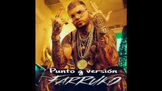 Farruko - Punto G (remix) (Versión)