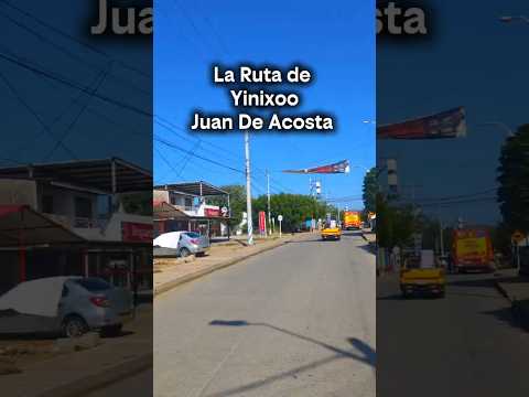 La Ruta de Yinixoo - Llegamos a Juan De Acosta Atlántico Colombia