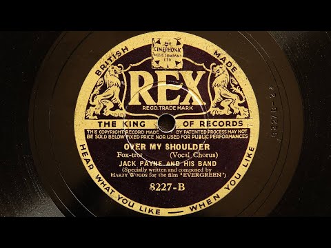 Jack Payne and His Band - Over My Shoulder (1934)