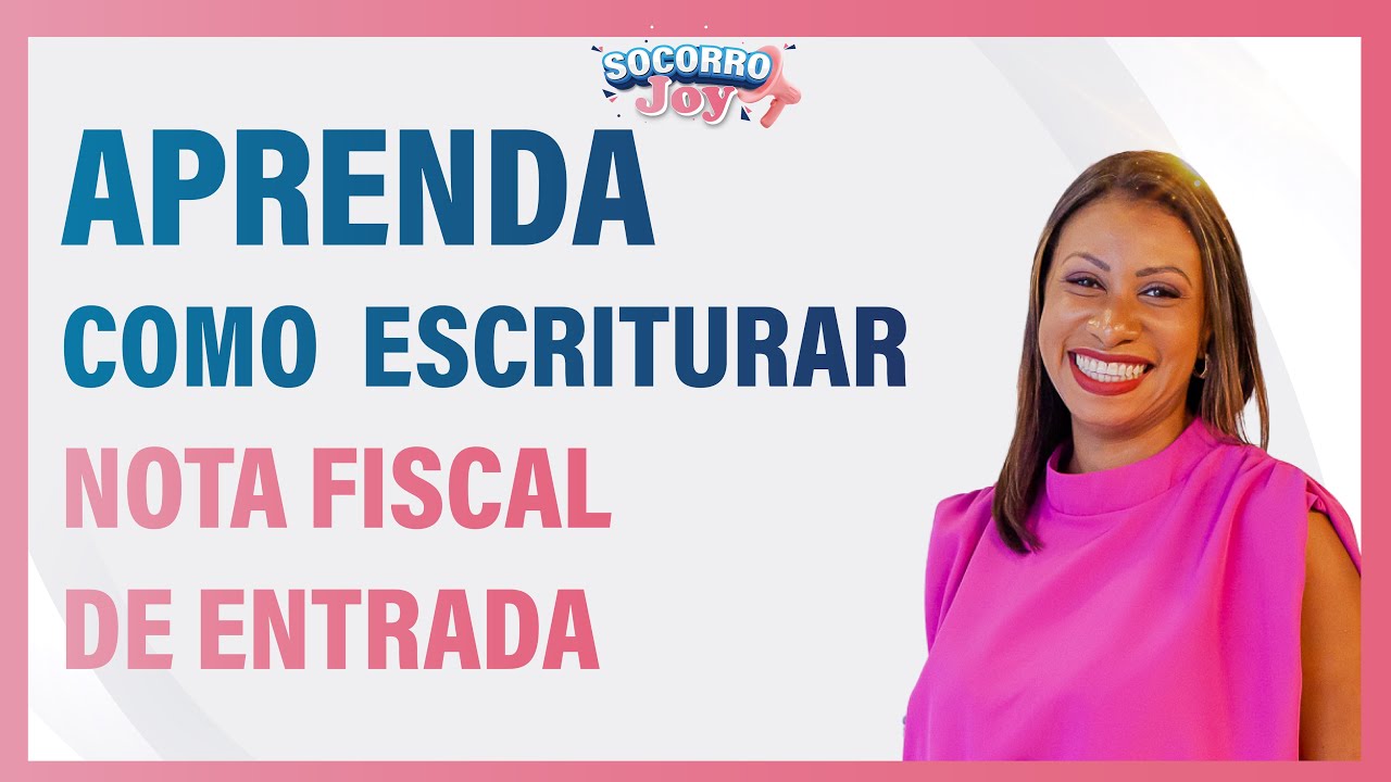 #13 Como escriturar nota fiscal de entrada?