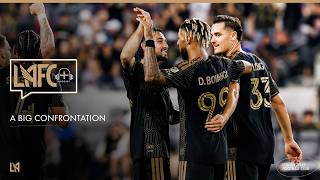 LAFC+ Episode 105 - A Big Confrontation